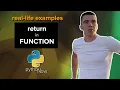 FUNCTIONS in Python Why you should write RETURN real-life examples Part 2