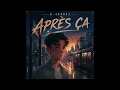 B-Soundz - Après ça 