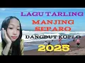Download Lagu LAGU TARLING MANJING SEPARO DANGDUT KOPLO