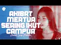 Lagu MERTUA KEJAM 2