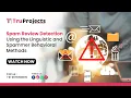 Spam Review Detection Using the Linguistic and Spammer Behavioral Methods