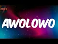 (Lyrics) Boj - Awolowo
