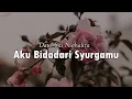 Dato' Siti Nurhaliza - Aku Bidadari Syurgamu (Video Lirik) #OST7HariMencitaiku2