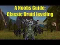 A Noobs Guide Classic Druid Leveling