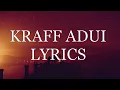KRAFF AUDI LYRICS