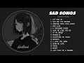 Download Lagu Let Her Go... - Slowed Songs (Slowed + Reverb) - Sad Songs That Will Make You Cry #heartbreak