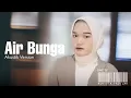 Download Lagu AIR BUNGA - NURTITA FADILAH (Akustik Version) | Rita Sugiarto cover