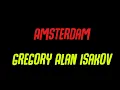 Download Lagu Gregory Alan Isakov- Amsterdam lyrics