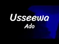 Usseewa - Ado