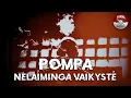 Lagu Pompa - Nelaiminga Vaikystė (Official Audio)