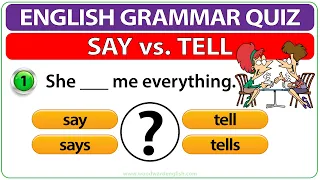SAY vs. TELL English Quiz | Can you get 20/20? | Do YOU know the difference?