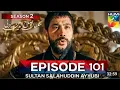 Sultan Salahuddin Ayyubi Season 2 Episode 101 - August 8 2026