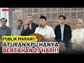 Download Lagu PUBLIK MARAH!! ATURAN KPU HANYA BERTAHAN 27 HARI!!