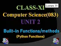 Built-in Functions in Python Complete Explanation according to syllabus Class 11