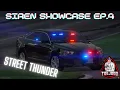 Siren Showcase Street Thunder Pack