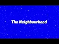 The Neighbourhood - Private - lyrics 