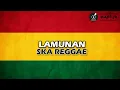 Download Lagu LAMUNAN | VIRAL TIKTOK | REGGAE SKA VERSION