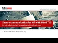 Hitex Webinar Secure communication for IoT devices with Mbed TLS