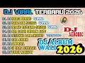 Lagu DJ WALI 1 VIRAL 2026 - FULL BASS,ENAK DI PAKE DANCE!! 😱🔥DJ AEROBIC TERBARU