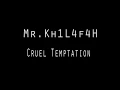 Download Lagu Cruel Temptation OST.