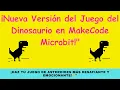 Nueva Version del Juego del Dinosaurio en MakeCode Microbit
