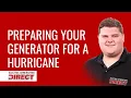 How to Prepare Your Generator for Hurricane Season