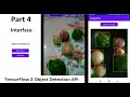 Custom Object Detection Android App Using TensorFlow Lite GPU and OpenCV Interface Part 4
