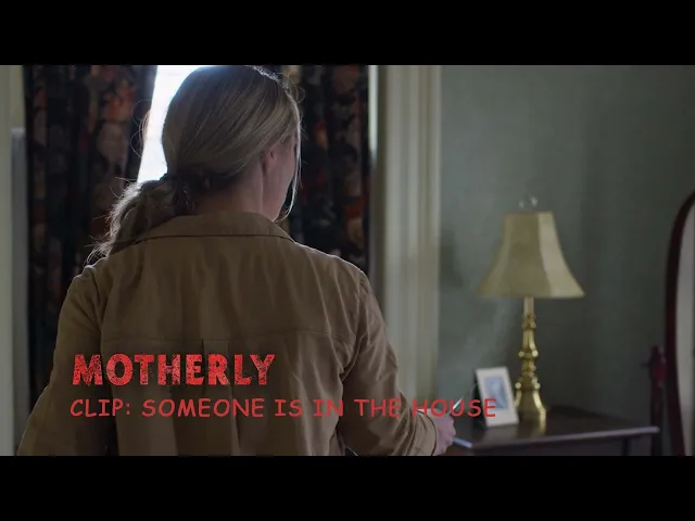 MOTHERLY (2021) - Clip: Someone in the House