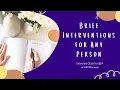 13 Brief Therapy Interventions for Any Person