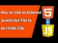 How to Link an External JavaScript File to HTML