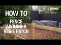 How to Build a Vegie Garden Fence - Bunnings Warehouse