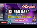 Download Lagu Ciinan Bana_Karaoke Version_Lirik Original \u0026 Bugis _Nada Wanita_By.Fauzana