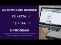 8 5 Program to check whether a number is Automorphic or not C Programming