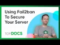 Fail2ban Tutorial How to Secure Your Server