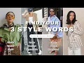 Find Your 3 Style Words A Step by Step Guide to Defining Your Personal Style