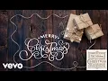 Phil Wickham - We Wish You (A Merry, Peaceful, Wonderful Christmas) (Official Audio)