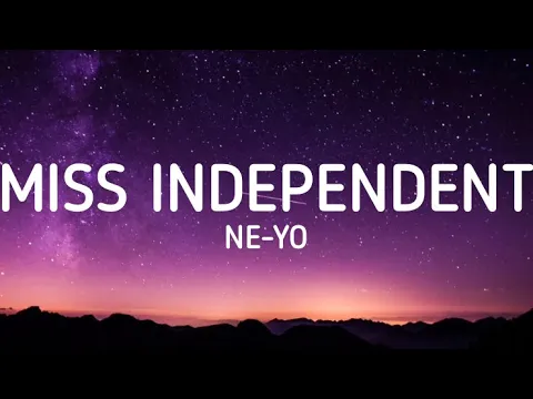 Download MP3 Ne-Yo - Miss Independent (Lyrics)