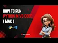 Run Python Code in VS Code Beginners Step-by-Step Tutorial 2025