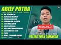 Lagu ARIEF PUTRA FULL ALBUM TERBARU 2024 | REMBULAN MALAM🎵 TAK SEDALAM INI🎵 | TERPOPULER TANPA IKLAN