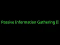 eJPTv2 - Passive Information Gathering II