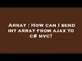 Array How can I send int array from ajax to c c