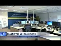 Helena 911 Center learns some lessons after CenturyLink outage despite no major interruptions