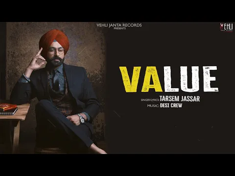 Download MP3 Value Official Song | Tarsem Jassar | Punjabi Songs 2018 | Vehli Janta Records