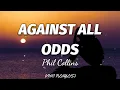 Phil Collins - Against All Odds