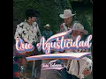 Que Agusticidad (La Cumbia de Don Silverio) - Single
