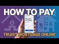 How to Pay Your Truist Mortgage Bill Online via the App Mortgage