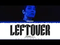 WONWOO (JxW / SEVENTEEN) - 'Leftover' (휴지통) Lyrics [Color Coded_Han_Rom_Eng]
