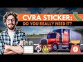 CVRA Sticker Explained California Commercial Vehicle Registration Act