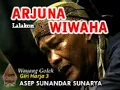 Lagu Wayang Golek Asep Sunandar  Arjuna Wiwaha full