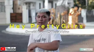 Download HEY PRETTY GIRLS- GERALD FAY (OFFICIAL VIDEO)2 MP3